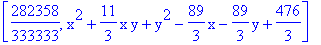 [282358/333333, x^2+11/3*x*y+y^2-89/3*x-89/3*y+476/3]